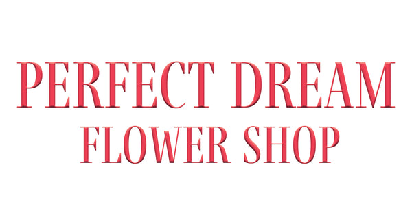 Perfect Dream Flower Shop